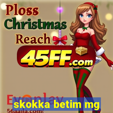 skokka betim mg